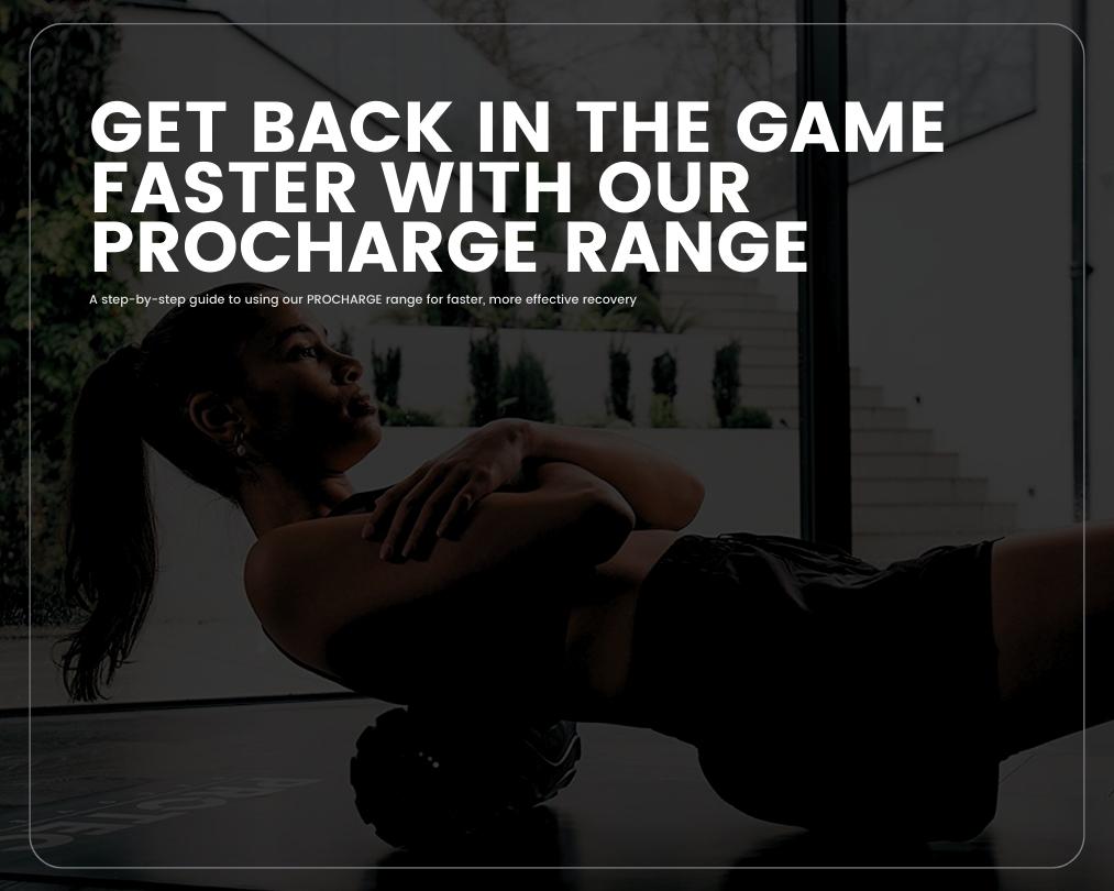 How to use our PROCHARGE range for recovery