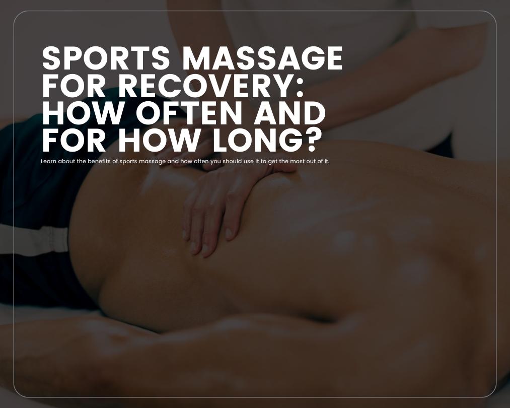 How Often Should You Get A Sports Massage?